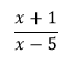 membuat equation x+1/x-5